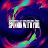 Spinnin With You (Extended Mix)