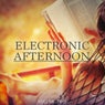 Electronic Afternoon, Vol. 2 (30 Wonderful Electronic Moments)
