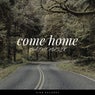 Come Home