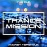 The Old Trance Mission
