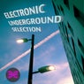 Electronic Underground Selection