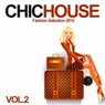 Chic House, Vol. 2 (Fashion Selection 2012)