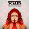 SCALES - Loves Got Me High