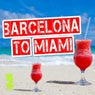 Barcelona to Miami