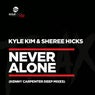 Never Alone (Kenny Carpenter Deep Mixes)