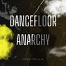 Dancefloor Anarchy