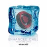 Enhanced Chill - Volume One