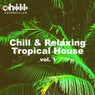 Chill & Relaxing Tropical House vol. 1