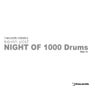 Night Of 1000 Drums (Deja Vu)