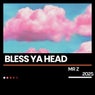 Bless Ya Head