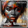 Magic Woman