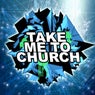 Take Me To Church (Trap Dubstep Remix)