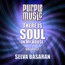 Selva Basaran Presents There is Soul in My House, Vol. 37