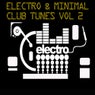 Electro & Minimal Club Tunes Volume 2