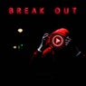 Break Out