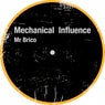 Mechanical Influence