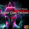 Never Dies Techno