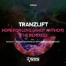 Hope For Love (AWOT Anthem) (The Remixes)