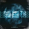 Love Me Too