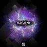 Watch Me