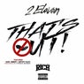 That's Out (feat. Earl Swavey & Mitchy Slick)