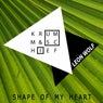 Shape of My Heart (The Mixes)