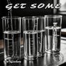 Get Some