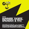 Summer, Skirts, Spandex & Titz