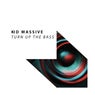 Turn Up The Bass