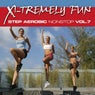 X-Tremely Fun - Step Aerobics Nonstop Vol. 7