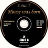 House Was Born EP