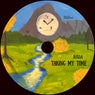 Taking My Time