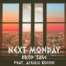 Next Monday (feat. Aisulu Koishi)