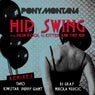 Hip Swing (The Remixes) [feat. Push Pool & Kitten & The Hip]