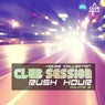 Club Session Rush Hour Volume 8