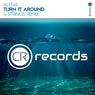 Turn It Around (4 Strings Remix)