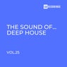 The Sound Of Deep House, Vol. 25