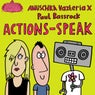 Actions Speak