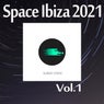 Space Ibiza 2021, Vol.1