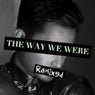The Way We Were (Remixed)