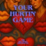 Your Hurtin' game