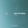 Like The Wind Ep