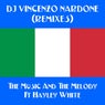 The Music And The Melody (Remixes)