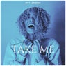 Take Me