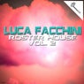 Luca Facchini Roster House, Vol. 2