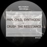 Crush the Resistance