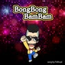 BongBongBamBam