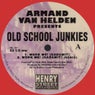 Armand Van Helden presents Old School Junkies (White Vinyl) REMASTED