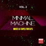Minimal Machine, Vol. 2 (Mixes & Tapes For DJ's)