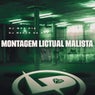 Montagem Lictual Malista